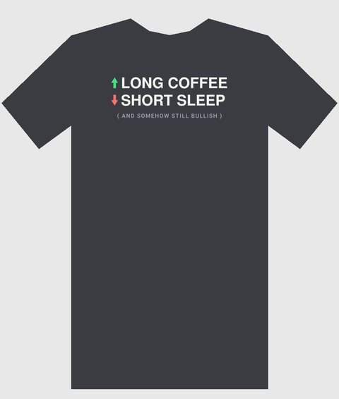 Long coffee. Short sleep.